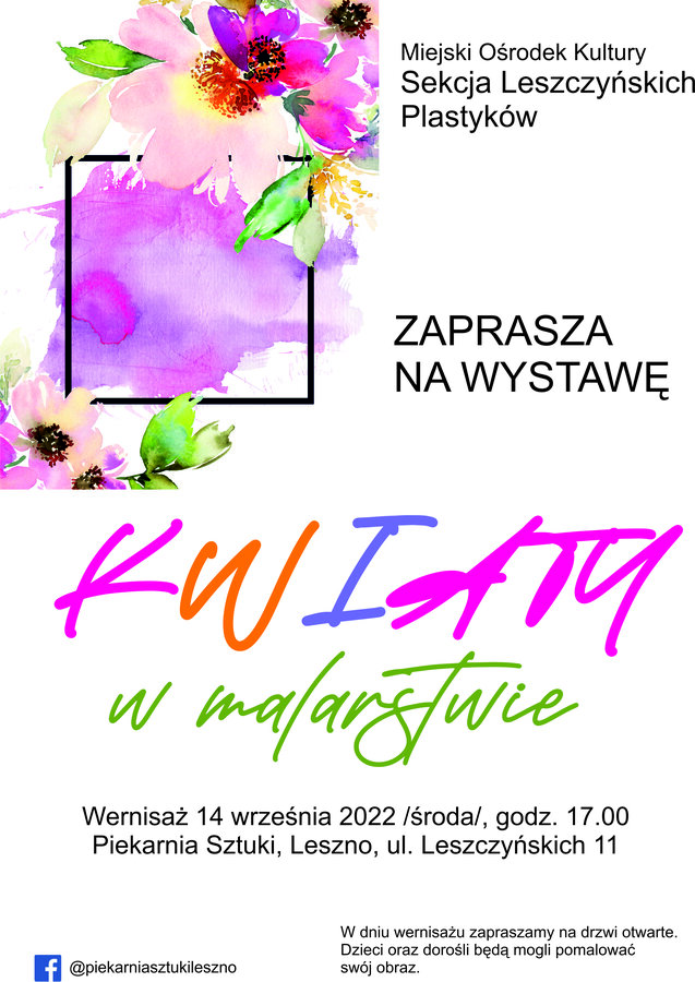 Kwiecista wystawa w Piekarni Sztuki