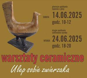 WARSZTATY CERAMICZNE Ulep sobie zwierzaka